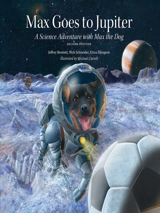 Title details for Max Goes to Jupiter by Jeffrey Bennett - Wait list